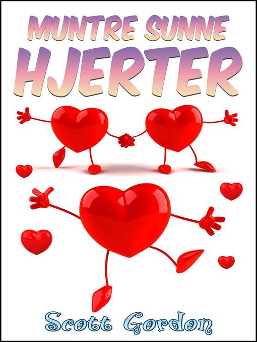 Title details for Muntre Sunne Hjerter by Scott Gordon - Available